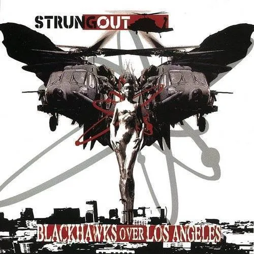 Strung Out - Blackhawks Over Los Angeles (Can)