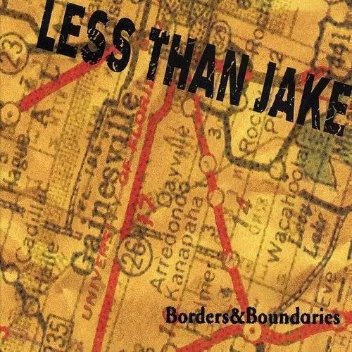 Less Than Jake - Borders & Boundaries
