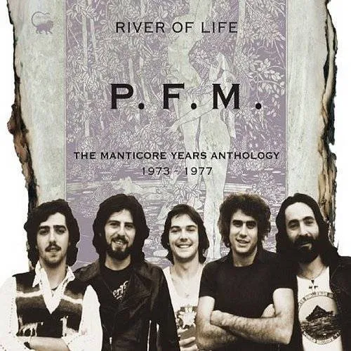River Of Life Mant Icore Years Anthology 1973-77