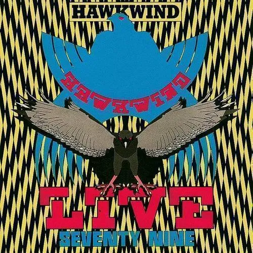Hawkwind - Live Seventy Nine vinyl record cover