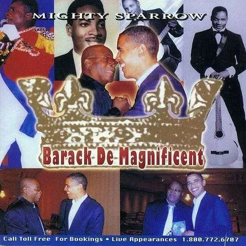 Mighty Sparrow - Barack De Magnificent