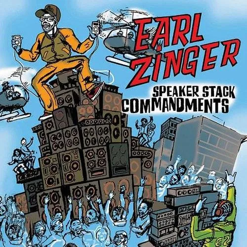 Earl Zinger - Speaker Stack Commandments *