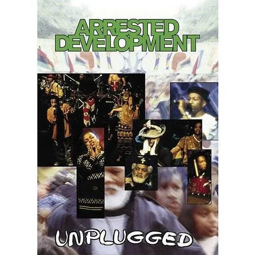 Arrested Development - Unplugged