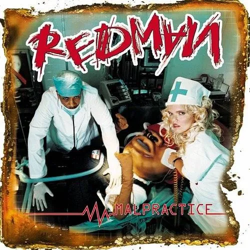 Redman - Malpractice (Edited)
