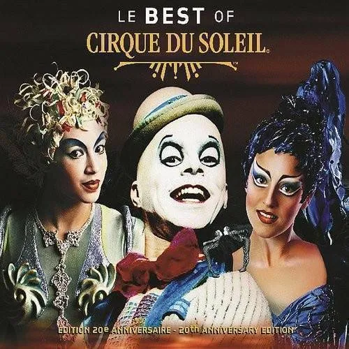Cirque Du Soleil - Le Best Of vinyl record cover