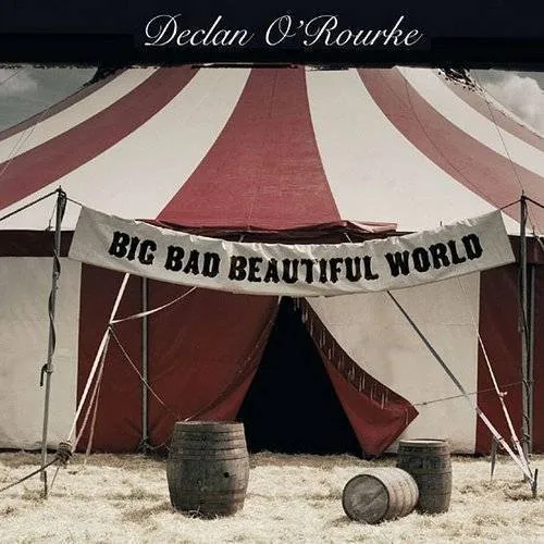 Declan O'Rourke - Big Bad Beautiful World [Digipak] *
