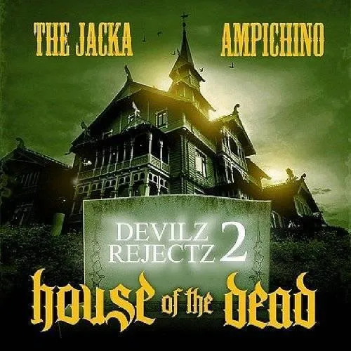 Devilz Rejectz-House Of The Dead