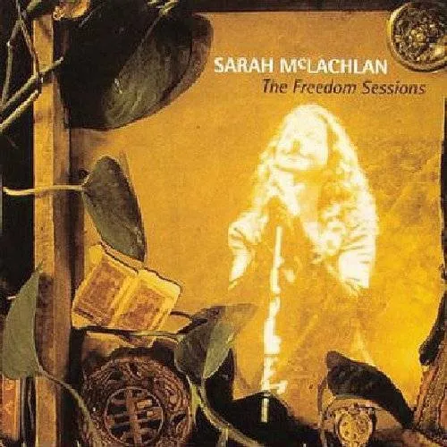 Sarah McLachlan - The Freedom Sessions [EP]