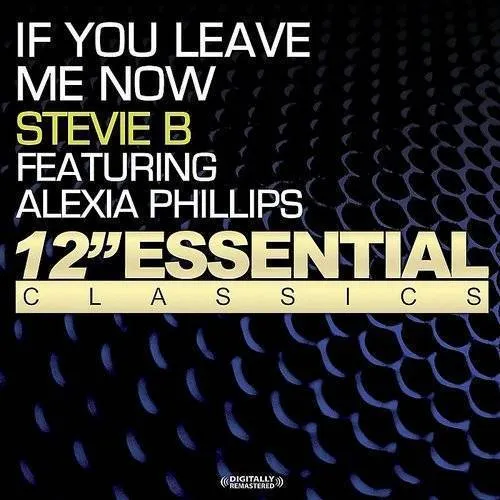 Stevie B. - If You Leave Me Now vinyl record cover