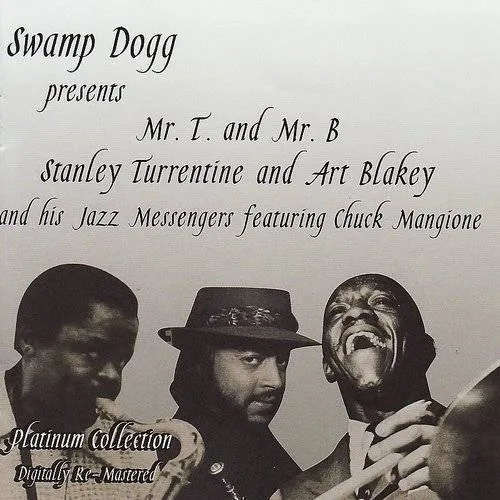 Swamp Dogg Presents Mr.T and Mr.B