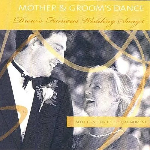 Drew's Famous Mother and Groom Dance