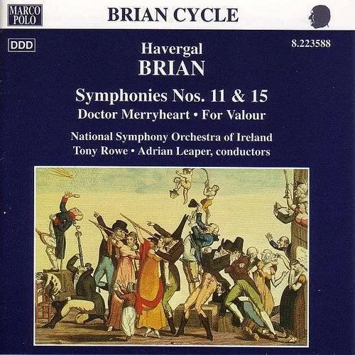 BRIAN: Symphonies Nos. 11 And 15