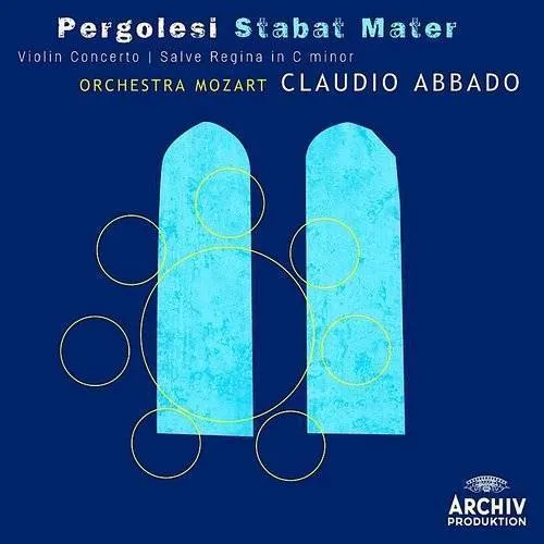 Pergolesi: Stabat Mater Violin Concerto Salve Regi