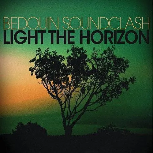 Bedouin Soundclash - Light The Horizon [Import]
