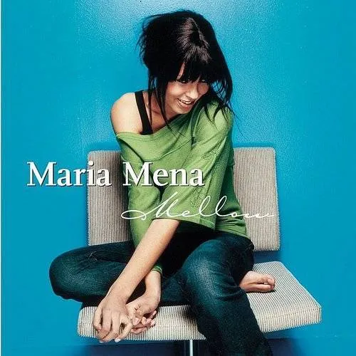 Maria Mena - Mellow [Import]
