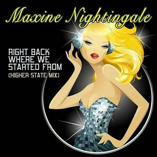 Maxine Nightingale - Right Back Where We Started From (Higher State Mix) (3-Track Maxi-Single)