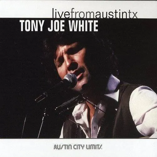Tony Joe White - Live From Austin Tx [Digipak]