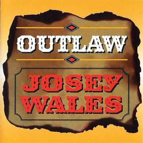 Josey Wales - Outlaw vinyl record cover