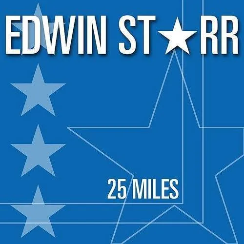 Edwin Starr - 25 Miles [Import]