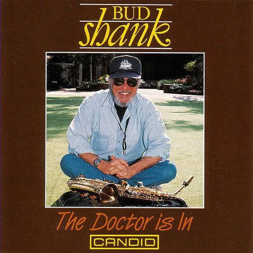 Bud Shank - The Doctor Is In
