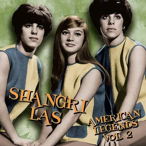 Shangri Las - Vol. 2-American Legends