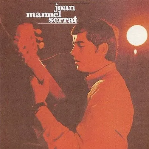 Joan Manuel Serrat (Ara Que Tinc Vint)