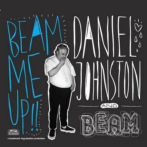 Daniel Johnston - Beam Me Up [Import]