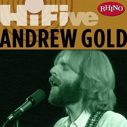 Andrew Gold - Rhino Hi-Five: Andrew Gold