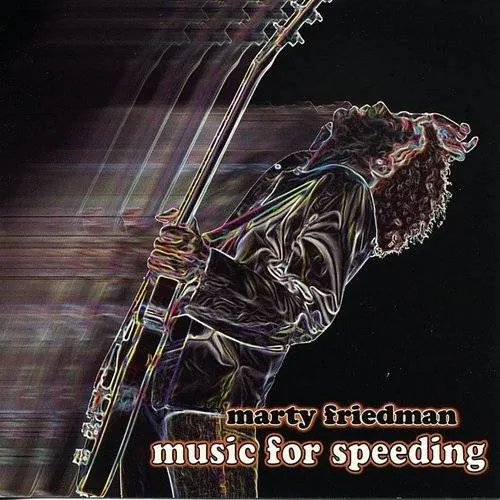 Marty Friedman - Music For Speeding