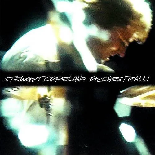 Stewart Copeland - Orchestralli