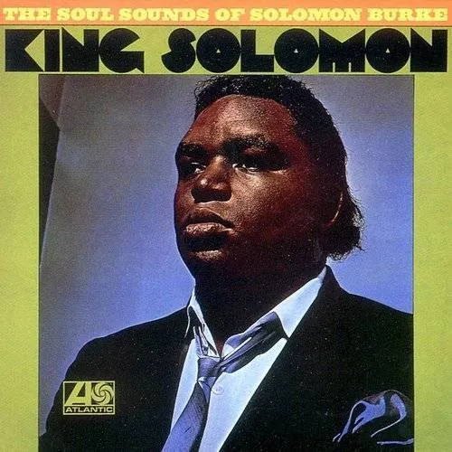Solomon Burke - King Solomon [180 Gram]