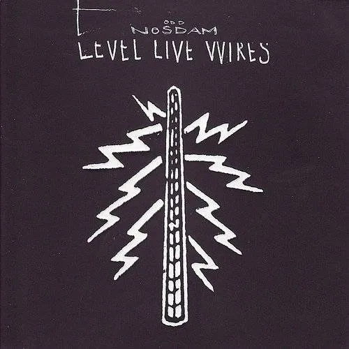 Odd Nosdam - Level Live Wires