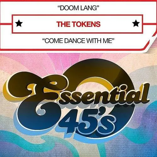 Tokens - Doom Lang/Come Dance With Me