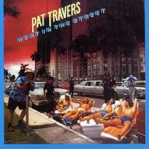 Pat Travers - Heat In The Street vinyl record cover