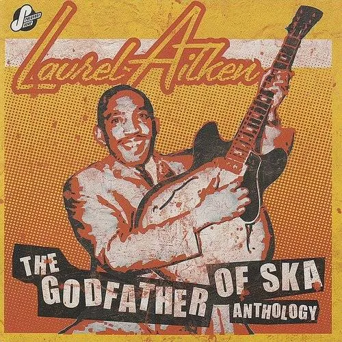 Anthology Godfather Of Ska