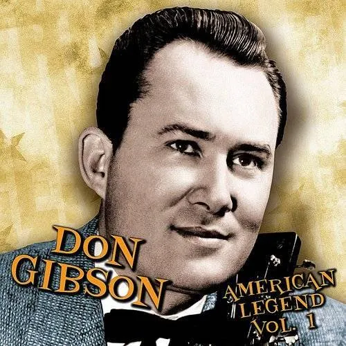 Don Gibson - Vol. 1-American Legend