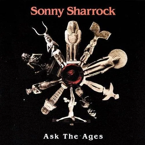 Sonny Sharrock - Ask The Ages [Digipak]