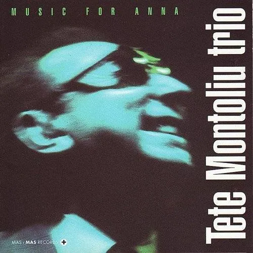 Tete Montoliu - Music For Anna