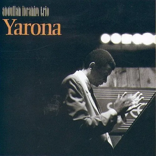 Abdullah Ibrahim / Dollar Brand - Yarona