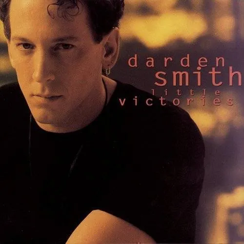 Darden Smith - Little Victories