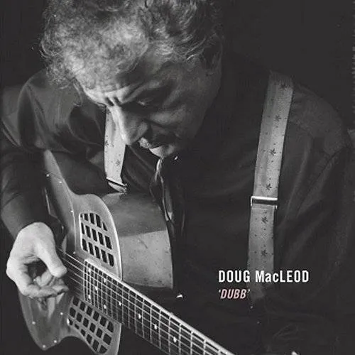 Doug Macleod - Dubb