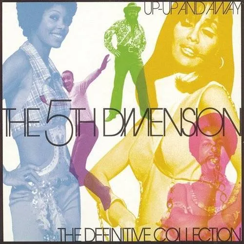 The 5th Dimension - The Definitive Collection: Up, Up And Away