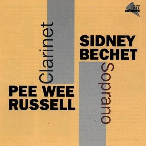 Sidney Bechet/Pee Wee Russell