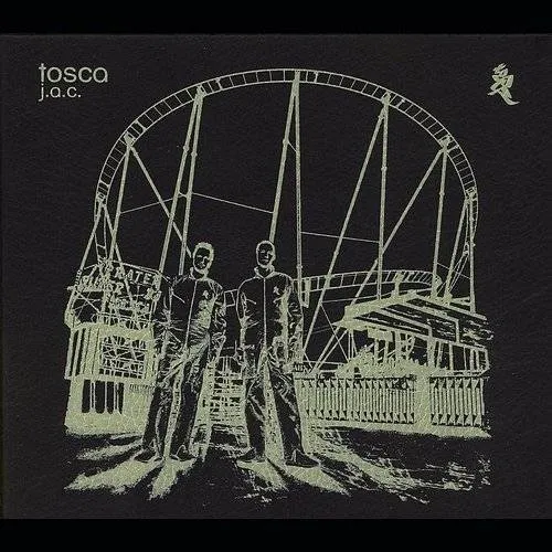 Tosca - J.A.C.