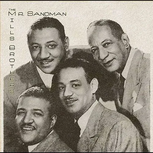Mills Brothers - Mr. Sandman