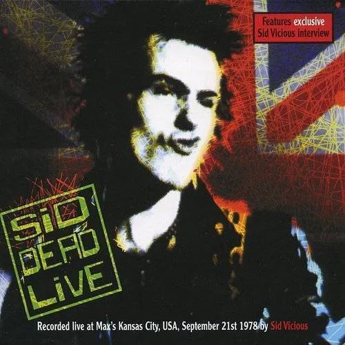 Sid Dead Live