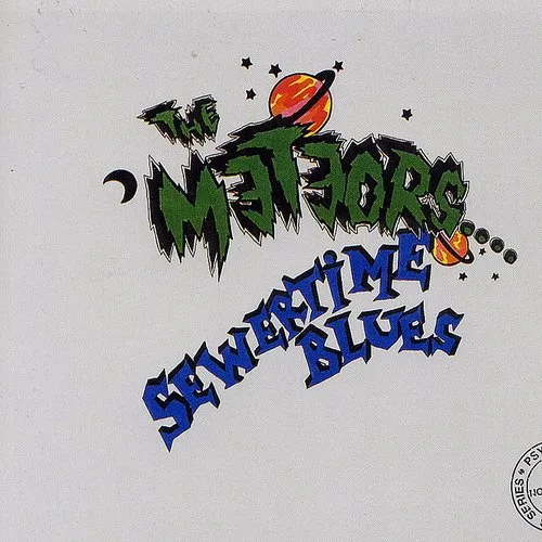 Meteors - Sewertime Blues (Fra)