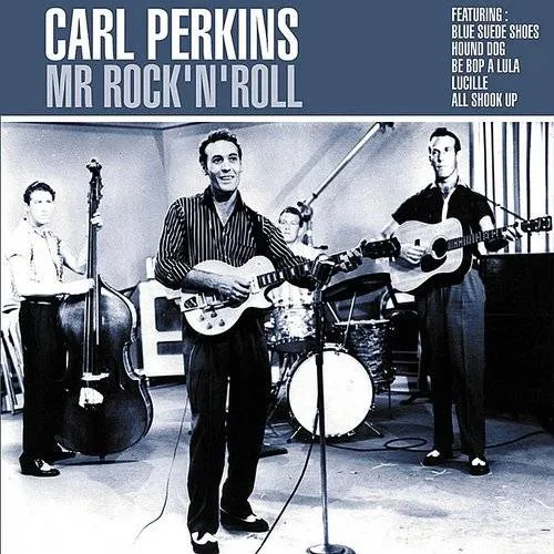 Carl Perkins - Mr. Rock 'n' Roll