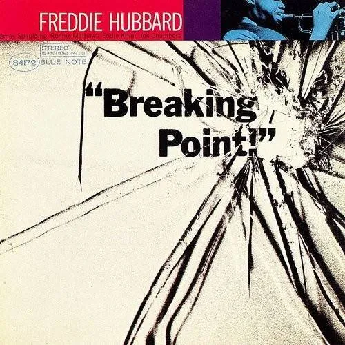 Freddie Hubbard - Breaking Point