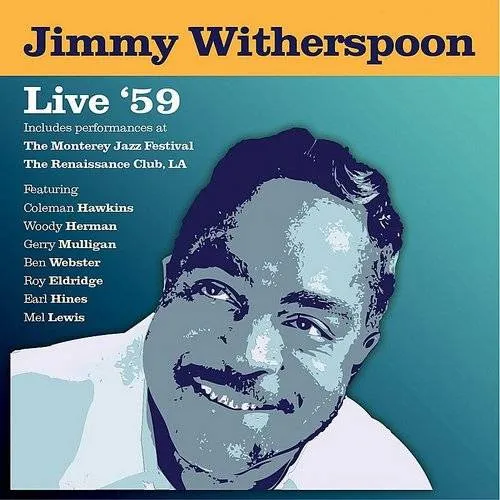 Jimmy Witherspoon - Live '59